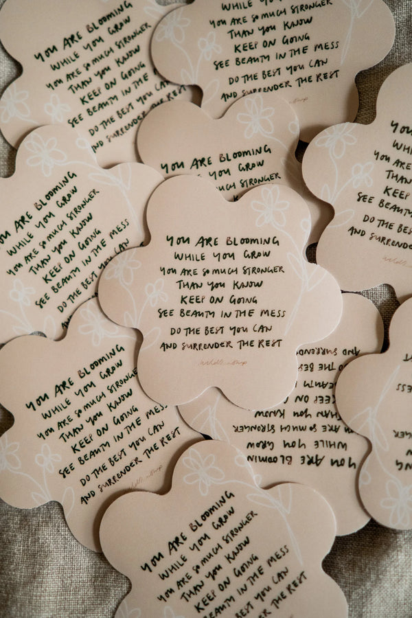 WildKinship - "You Are Blooming" Flower Sticker