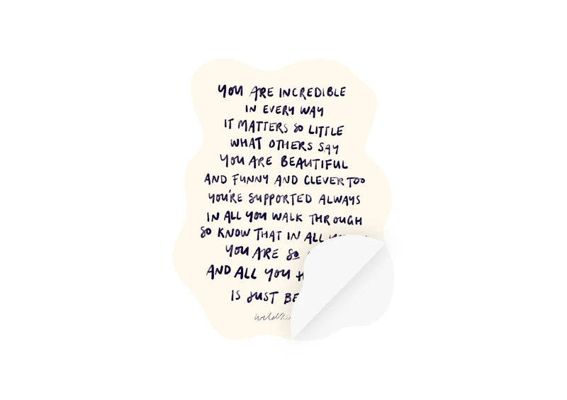 WildKinship - "You Are Incredible" Sticker