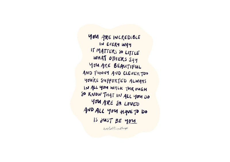 WildKinship - "You Are Incredible" Sticker