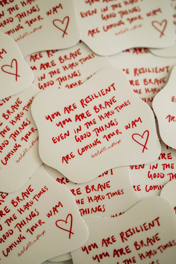 WildKinship - "You Are Resilient" Sticker