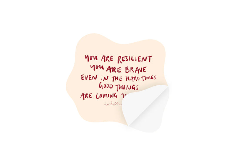 WildKinship - "You Are Resilient" Sticker