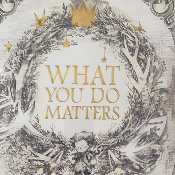 What you do matters, slipcase
