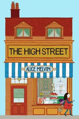 The High Street by Alice Melvin